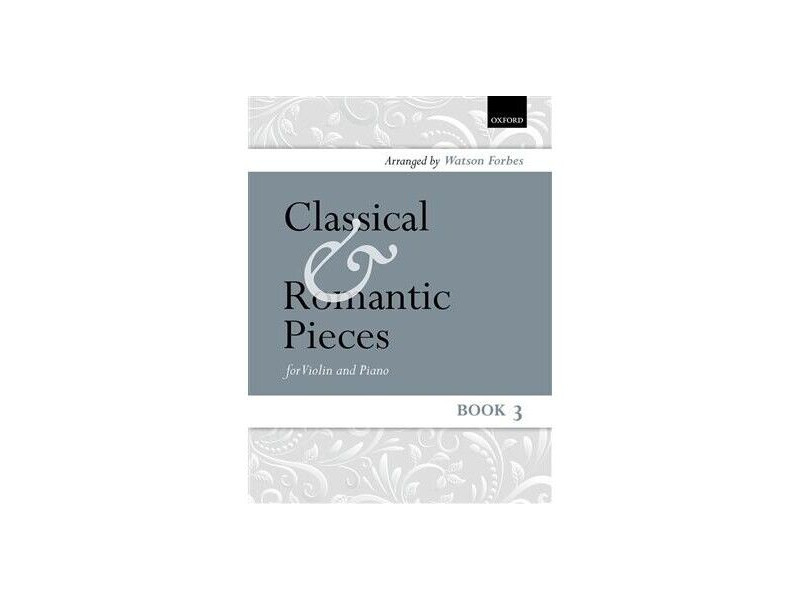 Oxford University Press Classical and Romantic Pieces for Violin Book 3 click to zoom image