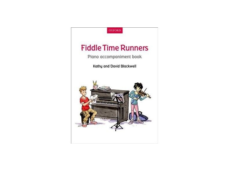 Oxford University Press Fiddle Time Runners Piano Accompaniment click to zoom image