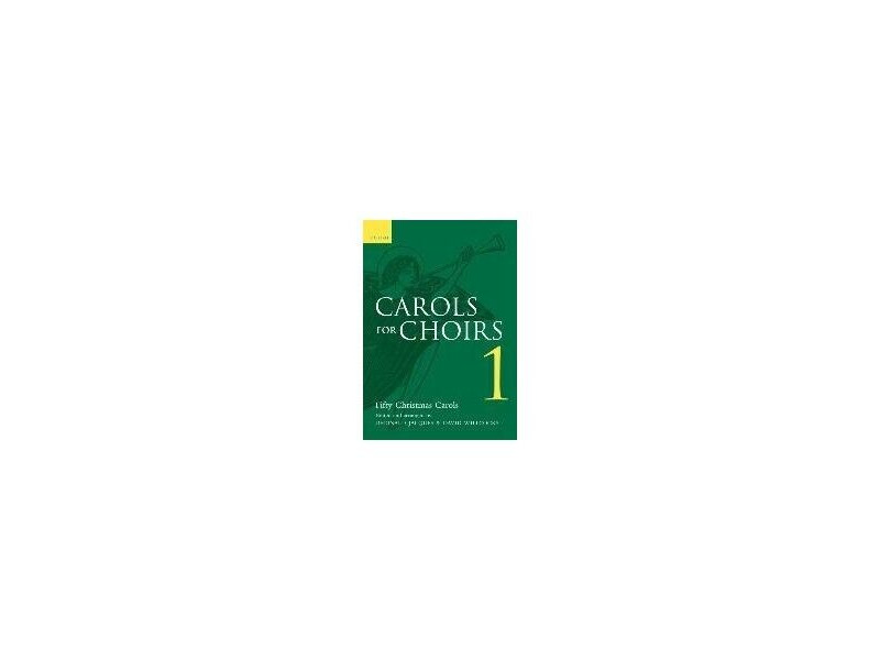 Oxford University Press Carols for Choirs 1 click to zoom image