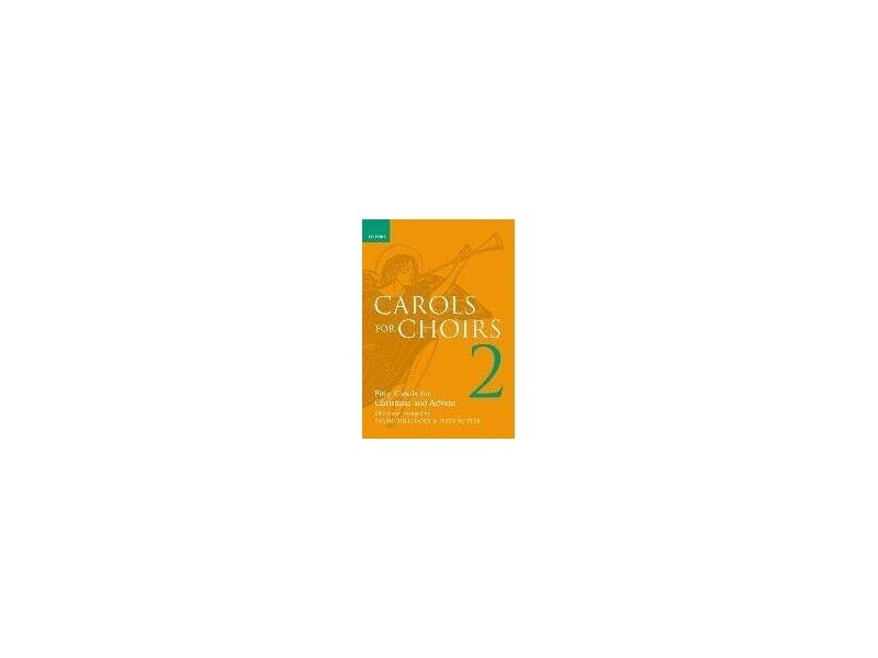 Oxford University Press Carols For Choirs 2 click to zoom image