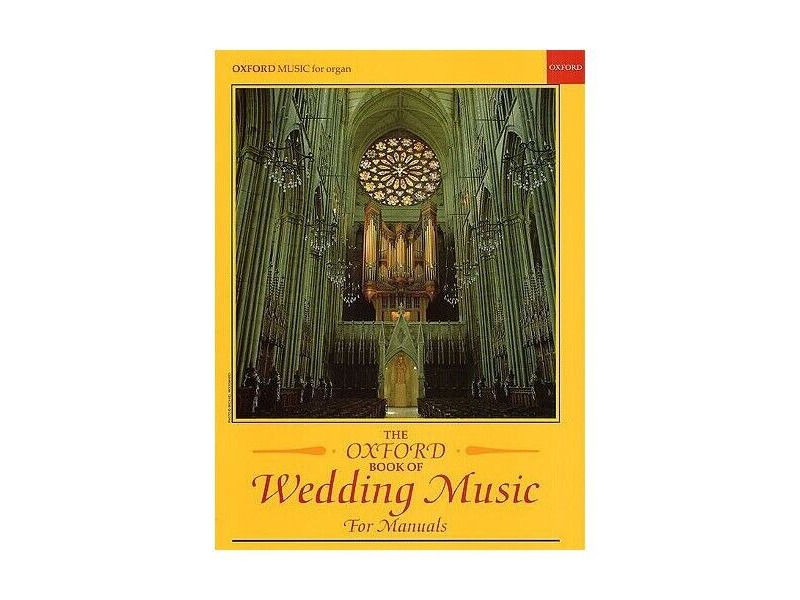 Oxford University Press The Oxford Book of Wedding Music for Manuals click to zoom image