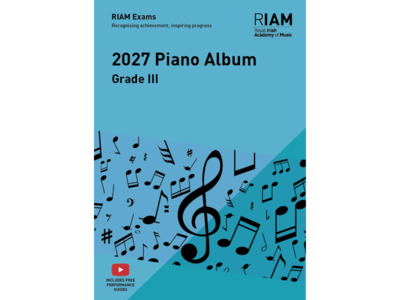 RIAM Piano Album 2027 Grade 3 
