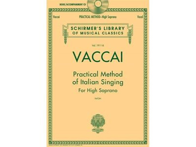 Schirmer Vaccai: Practical Method of Italian Singing High Soprano voice 