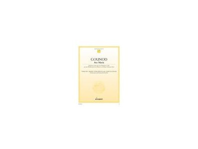Schott Gounod : Ave Maria