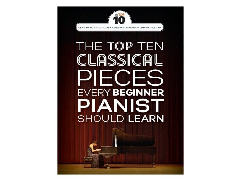 Wise Publications The Top Ten Classical Piano Pieces Every Beginner Should Learn click to zoom image