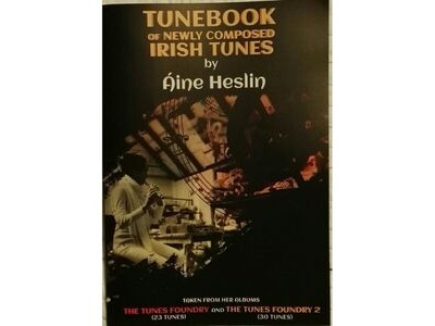 Aine Heslin Tunebook Of Newly Composed Irish Tunes, &Aacute;ine Heslin