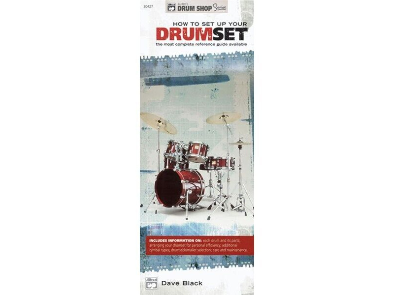 Alfred Music How To Set Up Your Drum Set click to zoom image