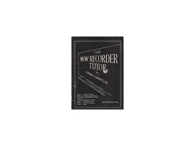 Belwin Mills The New Recorder Tutor by Stephen F. Goodyear