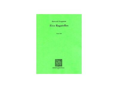 Boosey & Hawkes Howard Ferguson : Five Bagatelles - Piano Solo 