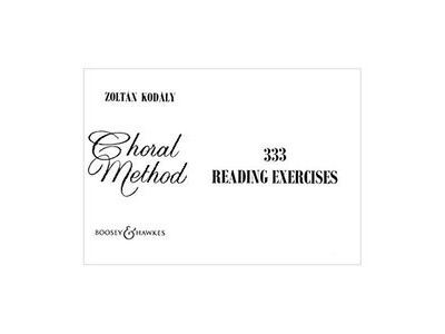 Boosey & Hawkes Kod&aacute;ly: Choral Method in 333 Reading Exercises (Boosey and Hawkes)