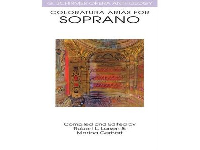 G Schirmer COLORATURA ARIAS FOR SOPRANO 