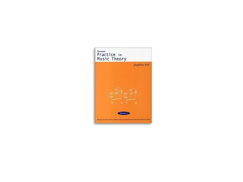 Wells Music Practice In Music Theory: Grade 6 (Revised Edition) click to zoom image